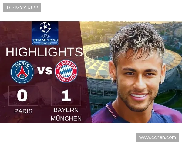 欧冠精彩对决巴黎圣日耳曼与拜仁慕尼黑比赛集锦回顾 欧冠精彩对决巴黎圣日耳曼与拜仁慕尼黑比赛集锦回顾